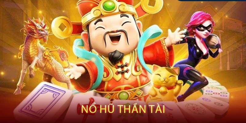 Giới thiệu game slot Thần Tài